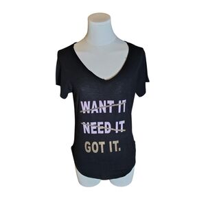 Poof! Black Want It Need It Got It Casual Short Sleeve Tee Size Small